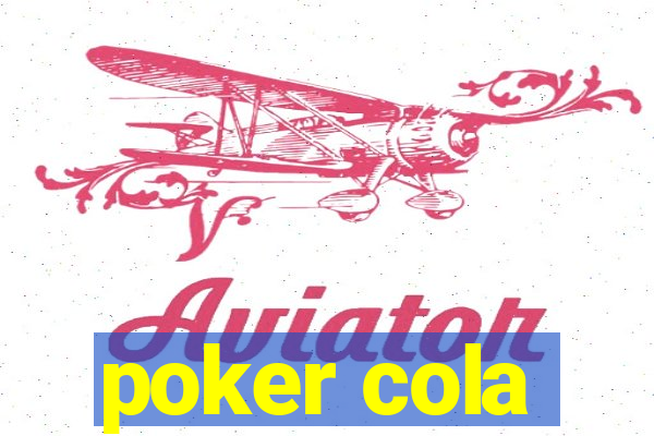 poker cola